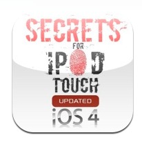 Los mejores secretos de iOS 4 para tu iPod Touch con Secrets for iPod Touch, gratis por tiempo limitado